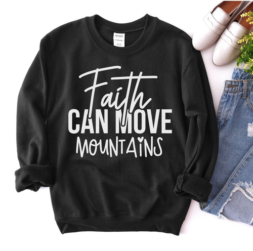 Coverly’s Faith Can Move Mountains Sweatshirt